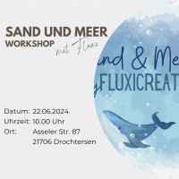 Workshop Sand und Meer by Fluxicreativ 22.06.2024