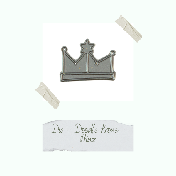 Die - Doodle Krone - Prinz - Nur noch so lange der Vorrat reicht