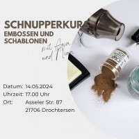 Workshop Schnupperkurs 14.05.2024 Embossen und Schablonen