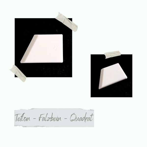 Teflon - Falzbein - Quadrat